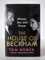 The House of Beckham: Money, Sex and Power