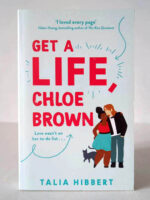 Get a Life, Chloe Brown