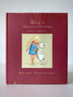 Alice’s Adventures in Wonderland (Illustrated by Helen Oxenbury)