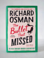 The Bullet That Missed