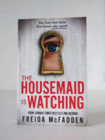 The Housemaid is Watching