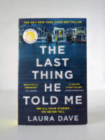 The Last Thing He Told Me