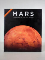 Mars: A New View of the Red Planet