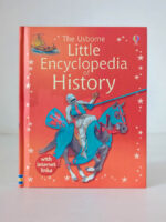 The Usborne. Little Encyclopedia of History