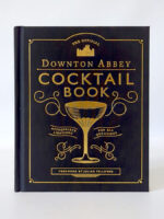 Downtown Abbey Cocktail Book