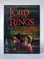 The Lord of the Rings: The Fellowship of the Ring. Visual Companion