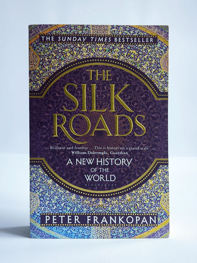 The Silk Roads: A New History of the World