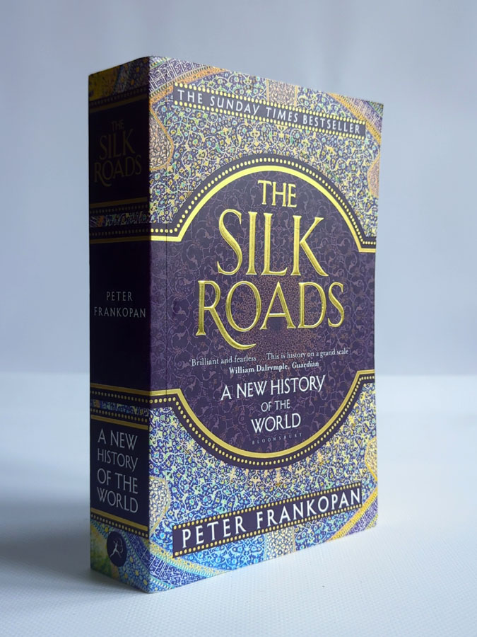 The Silk Roads: A New History of the World