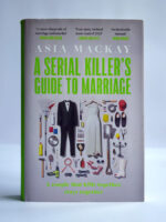 A Serial Killer's Guide to Marriage