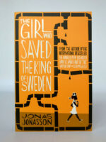 The Girl Who Saved the King of Sweden