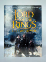 The Lord of the Rings. The Two Towers. Visual Companion