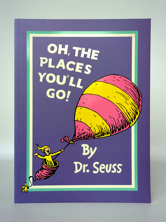 Oh, the places you'll go