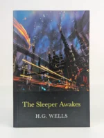 The Sleeper Awakes