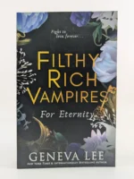 Filthy Rich Vampire: For Eternity
