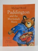 Paddington and the Marmalade Maze