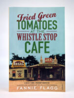 Fried Green Tomatoes at the Whistle Stop Cafe
