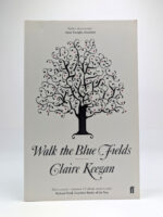 Walk the Blue Fields