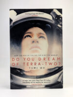 Do You Dream of Terra-Two?