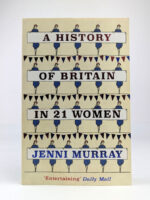 A History of Britain in 21 Women