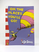 Oh, The Places You'll Go!