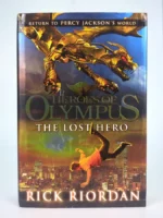 Heroes of Olympus. The Lost Hero