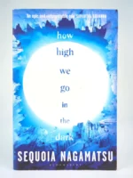 How High We Go in the Dark