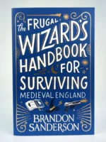 The Frugal Wizard's Handbook for Surviving Medieval England