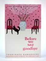 Before We Say Goodbye