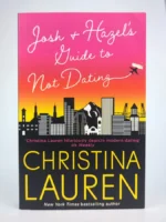 Josh and Hazel's Guide to Not Dating