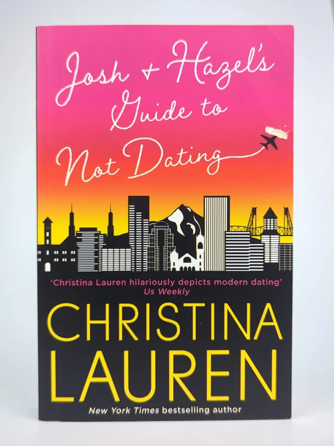 Josh and Hazel's Guide to Not Dating