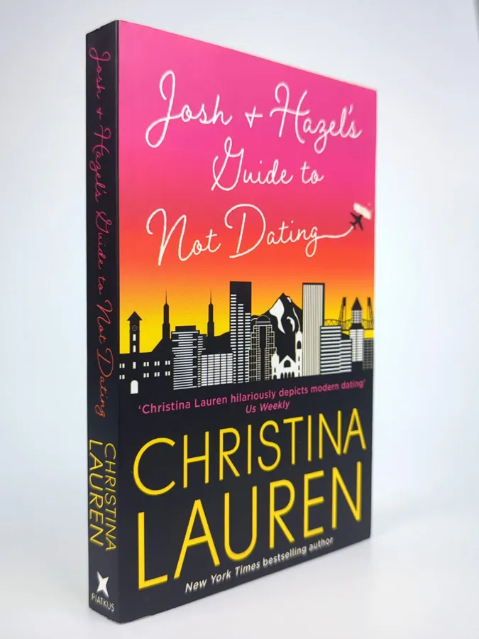Josh and Hazel's Guide to Not Dating